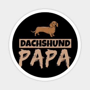 Dachshund Papa Dog Wiener Owner Puppy Dachshund Dad Father Magnet